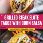 Grilled Steak Elote Tacos Recipe