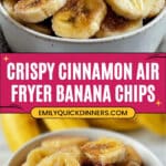 Cinnamon-Sugar Air Fryer Banana Chips Recipe