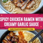 Fiery Chicken Ramen with Creamy Garlic Sauce Recipe