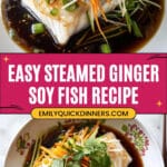 Steamed Fish with Ginger and Soy Sauce Recipe