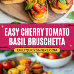 Fresh Cherry Tomato and Basil Bruschetta Recipe