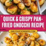 20 Minute Pan Fried Gnocchi Recipe