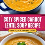 Spiced Carrot and Lentil Soup Recipe