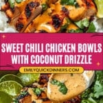 Sweet Chili Chicken Bowl with Coconut Lime Drizzle Recipe