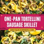 One-Pan Tortellini and Sausage Skillet Dinner Recipe