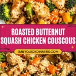 Roasted Butternut Squash Broccoli Cheddar Chicken Couscous Recipe